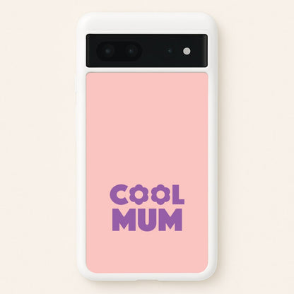 Cool Mum Google Pixel 7 Case