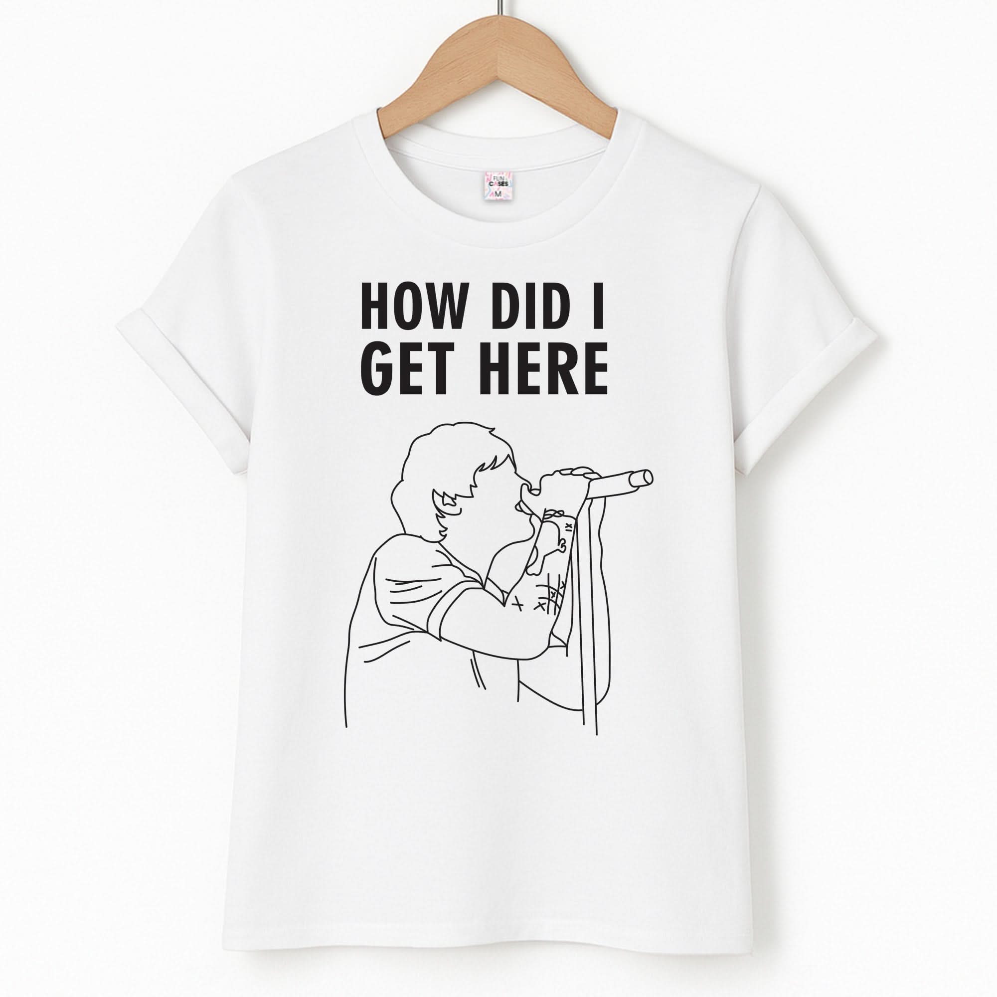 How Did I Get Here Outline T-Shirt
