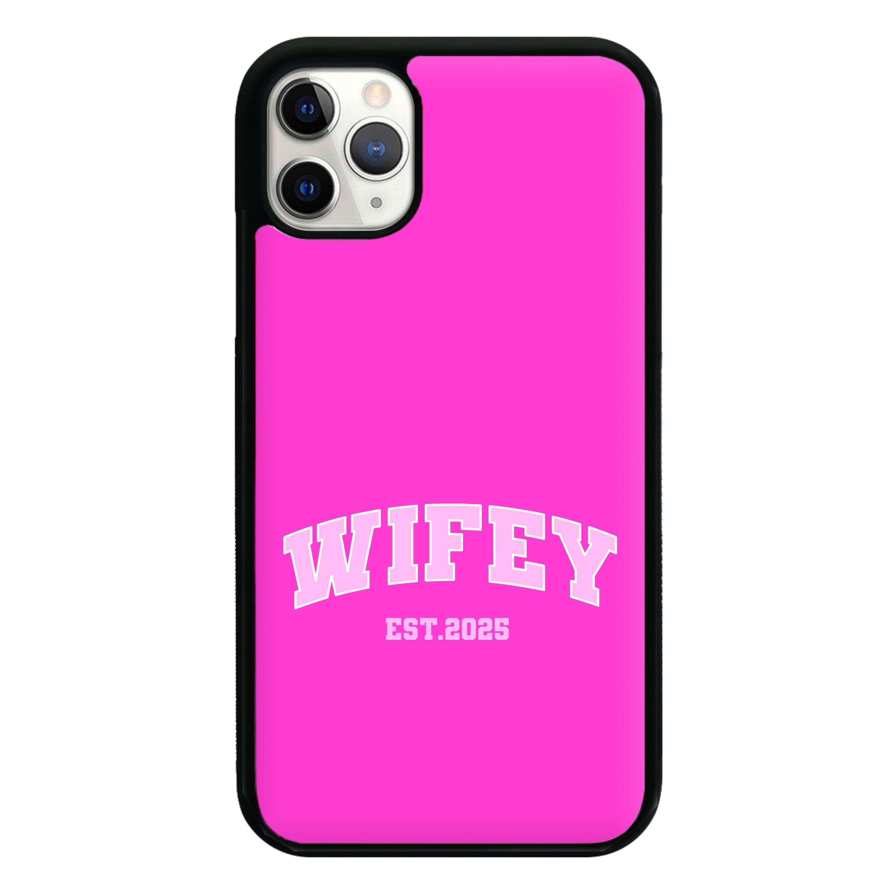 Wifey 2025 Phone Case