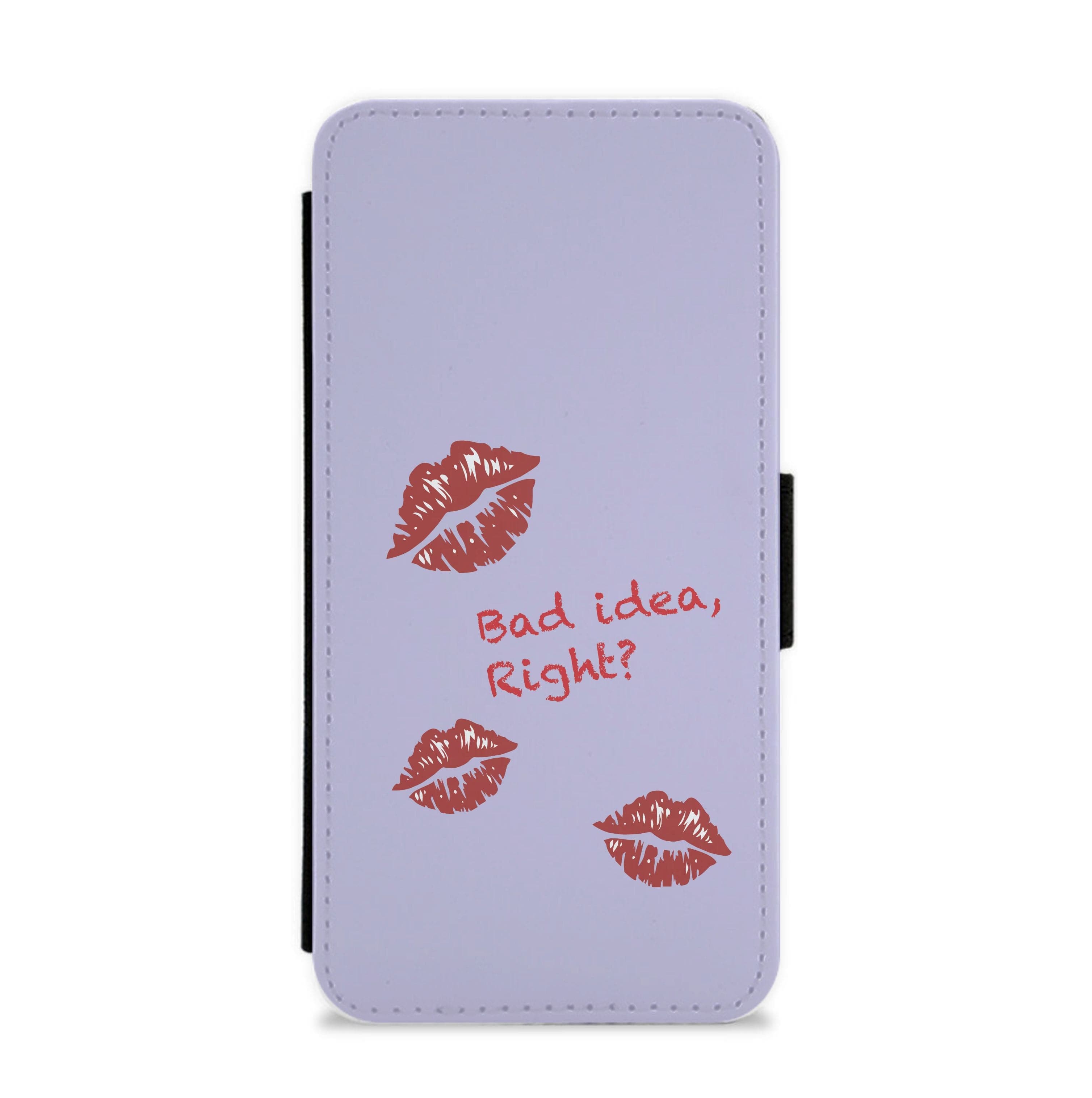 Bad Idea, Right? - Olivia Flip / Wallet Phone Case