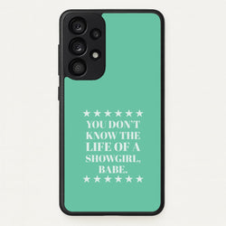 You Don't Know Babe  Galaxy A33 Case