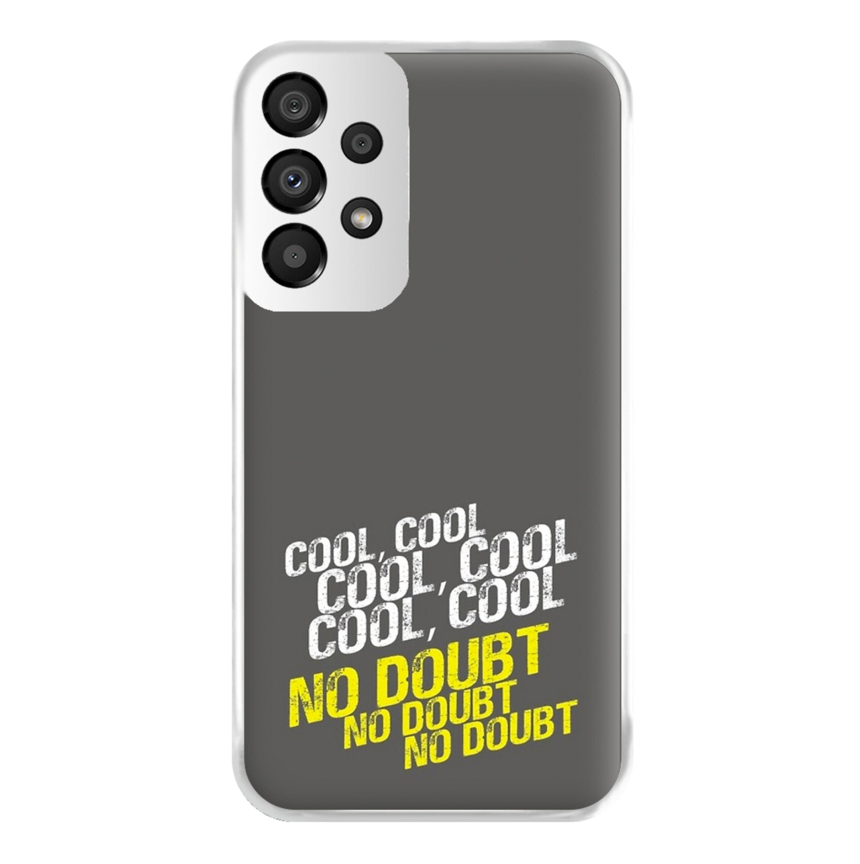 Cool Cool Cool No Doubt Grey - B99 Phone Case