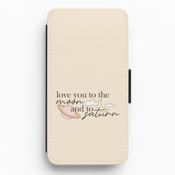 Love You To The Moon And Saturn Flip / Wallet Phone Case