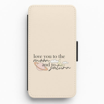 Love You To The Moon And Saturn Flip / Wallet Phone Case