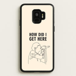 How Did I Get Here Outline Galaxy S9 Case