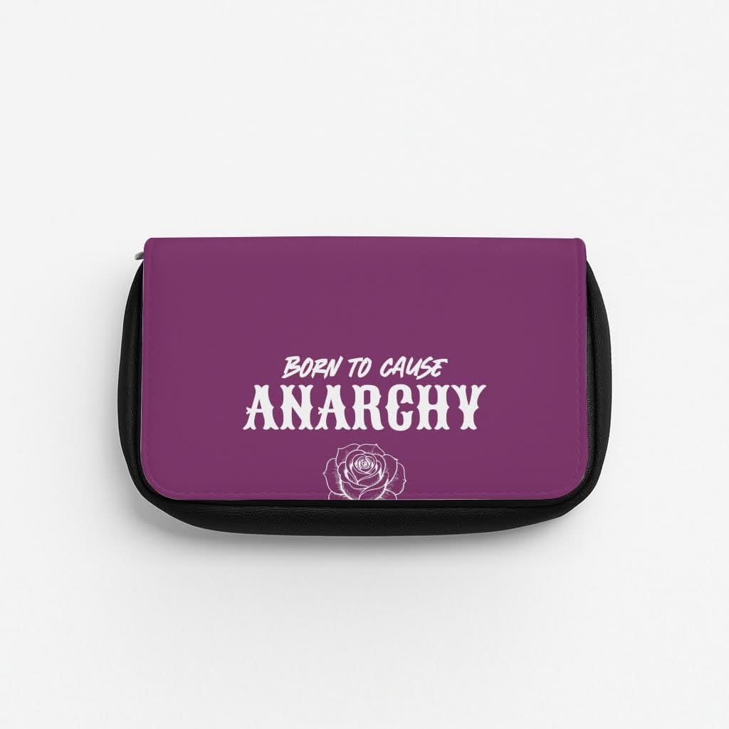 Born To Cause Anarchy Pencil Case