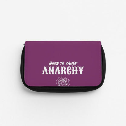 Born To Cause Anarchy Pencil Case