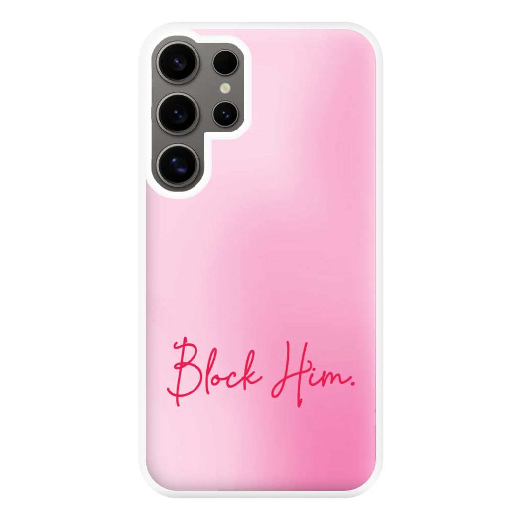 Block Him Pink Gradient Galaxy S25 Ultra Case