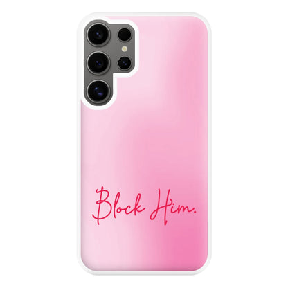Block Him Pink Gradient Galaxy S24 Ultra Case