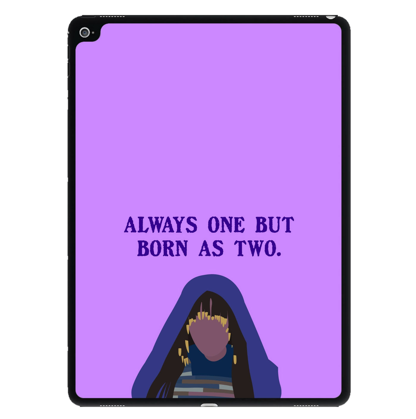 Always One But Born As Two iPad Case