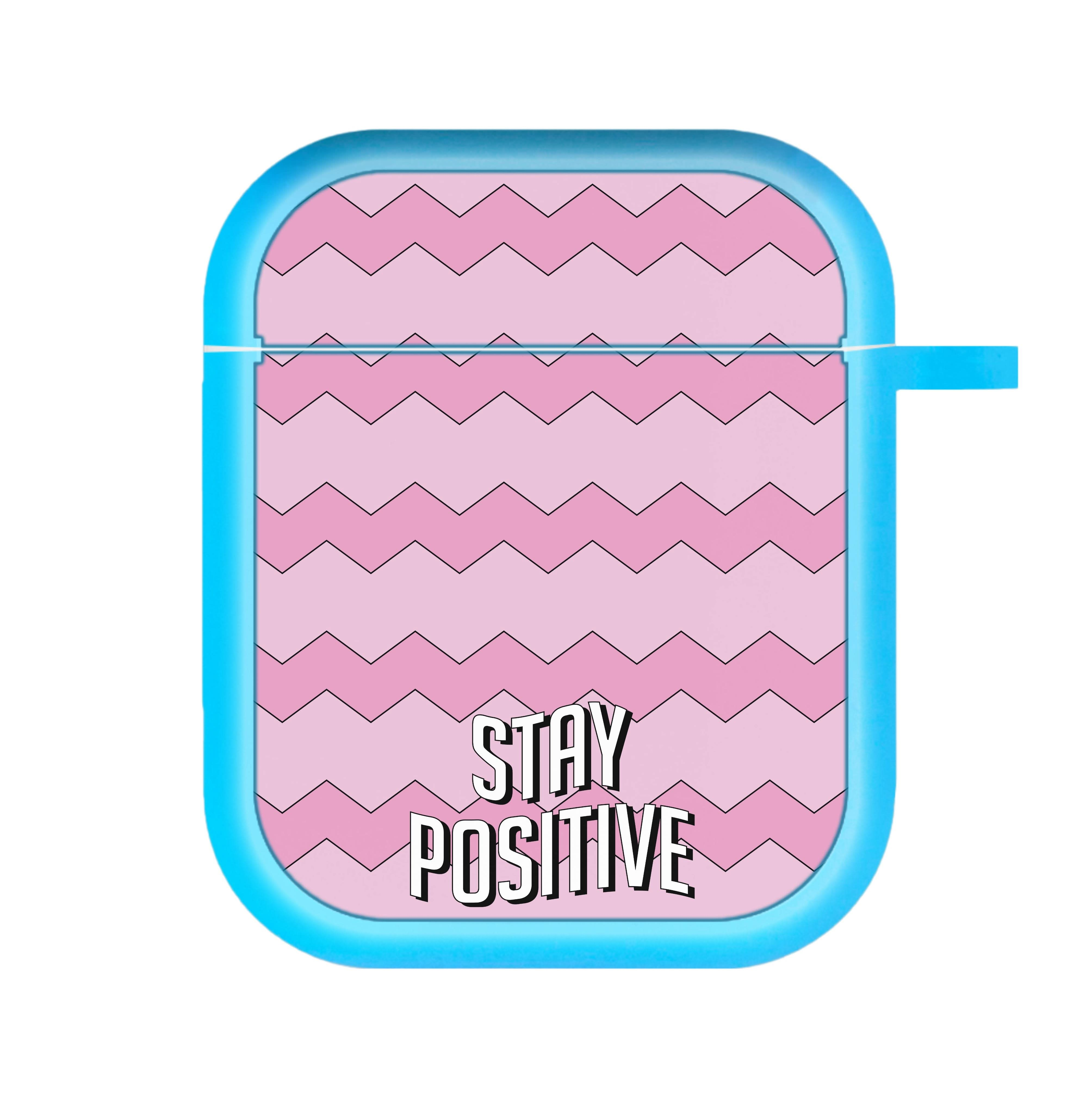 Stay Positive  AirPods Case