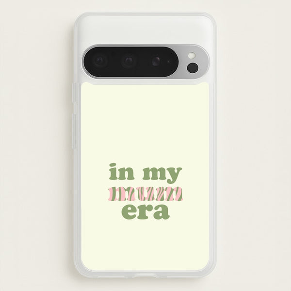 In My Mum Era Google Pixel 9 Pro XL Case