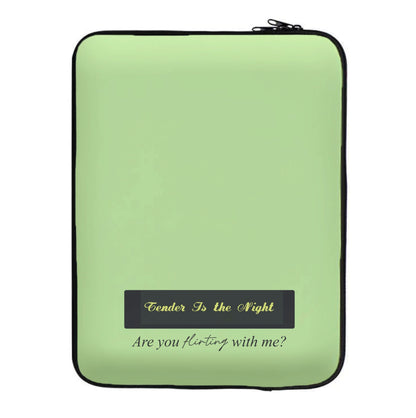 Are You Flirting With Me? Laptop Sleeve