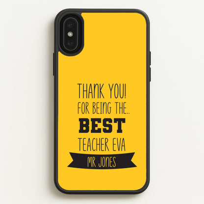 Thank You For Being The Best Teacher iPhone XS Max Case