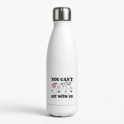 You Can't Sit With Us Ghosts White Water Bottle