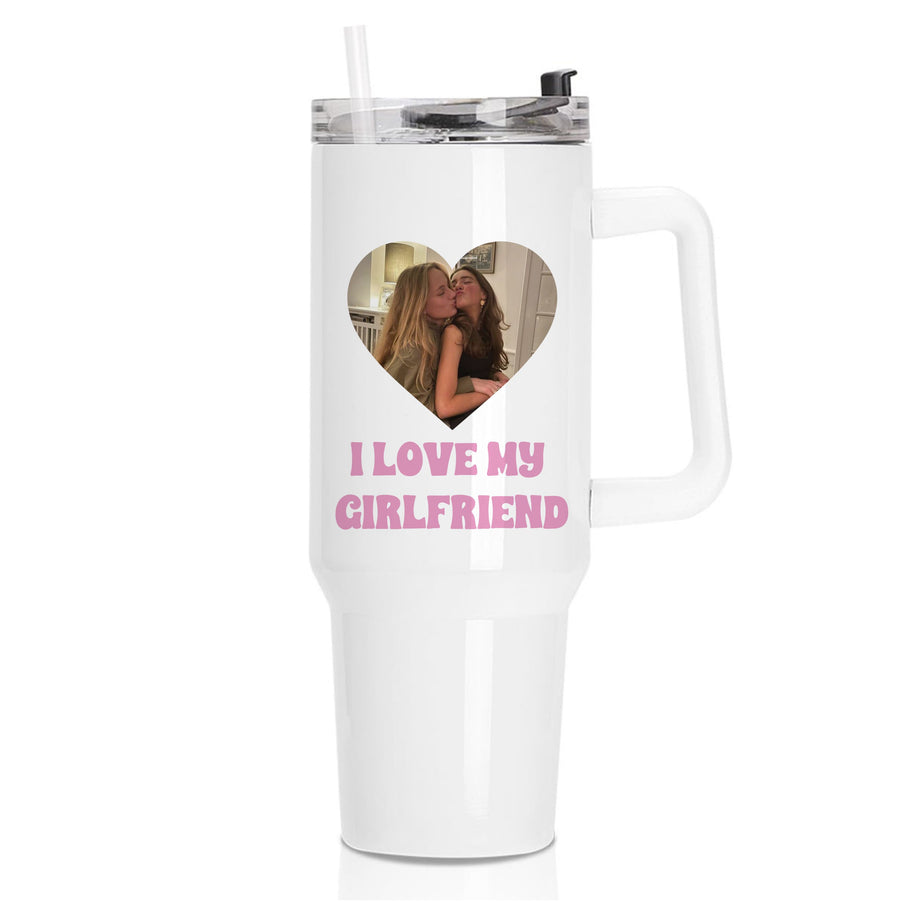 I Love My Girlfriend - Personalised Couples Tumbler