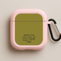 Call Me When You're High  Pink AirPods Case