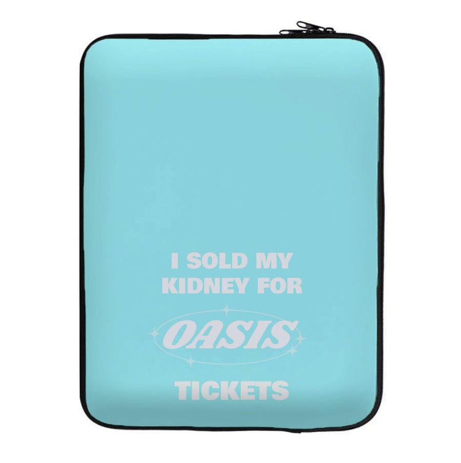 I Sold My Kidney For Tickets Laptop Sleeve