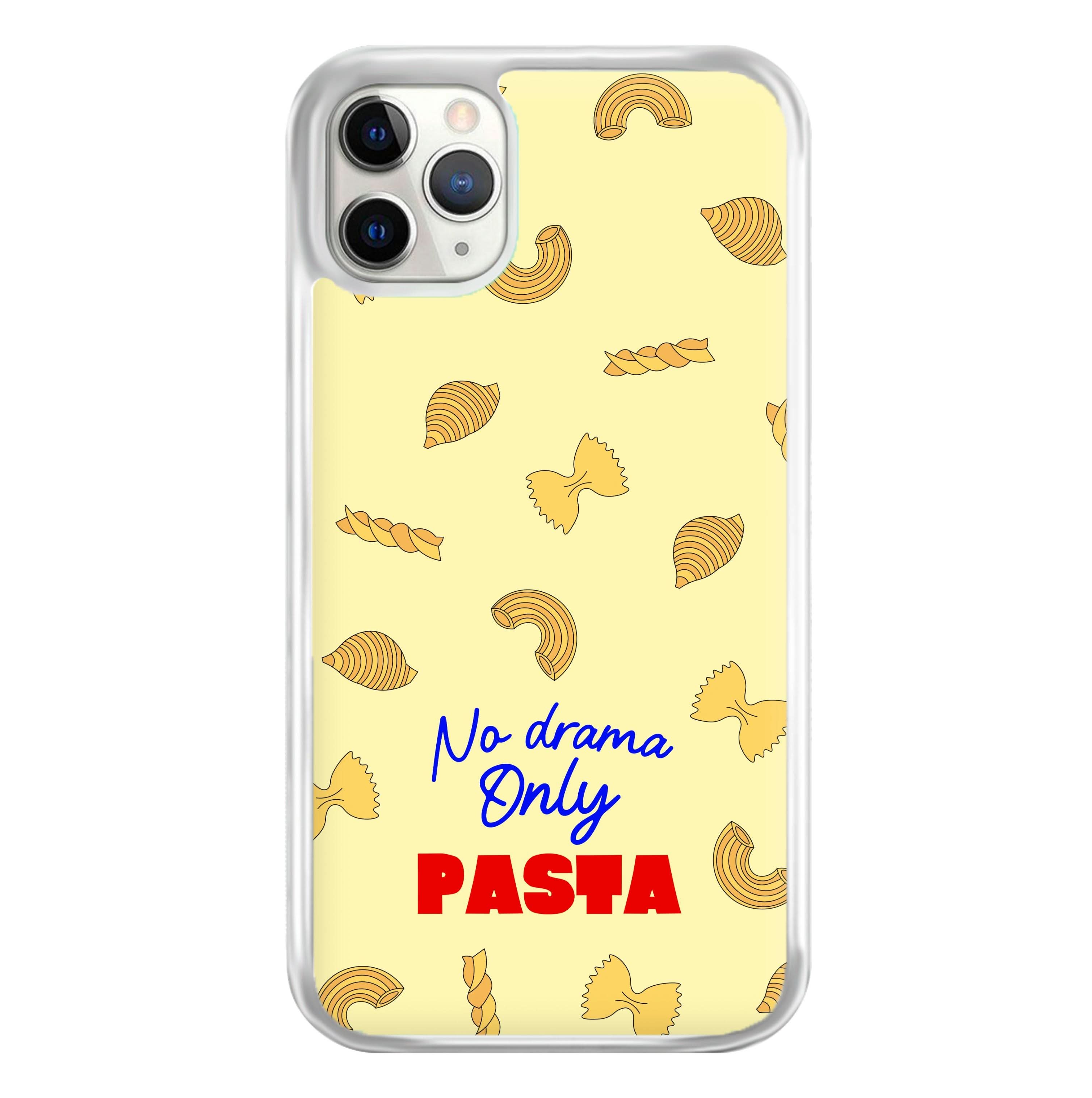 No Drama, Only Pasta Phone Case