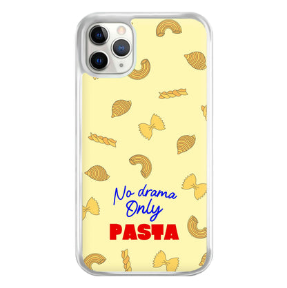 No Drama, Only Pasta Phone Case
