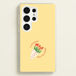 A Mother Like No Other Galaxy S25 Ultra Case