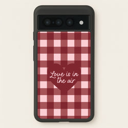 Love Is In The Air Google Pixel 7 Pro Case