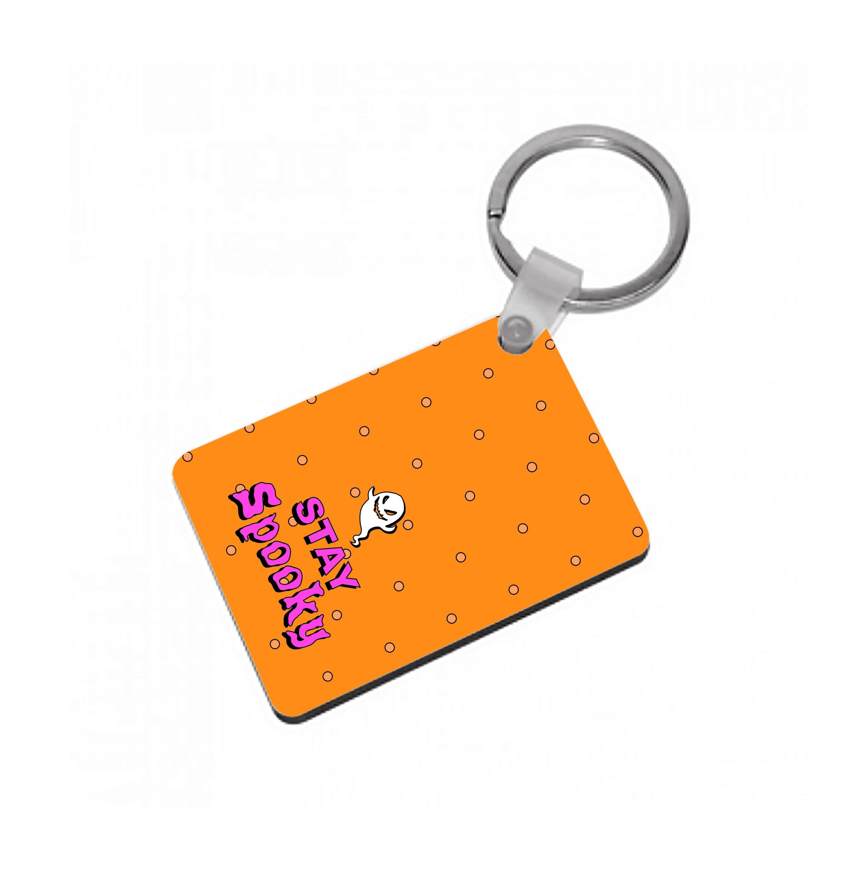 Stay Spooky Keyring