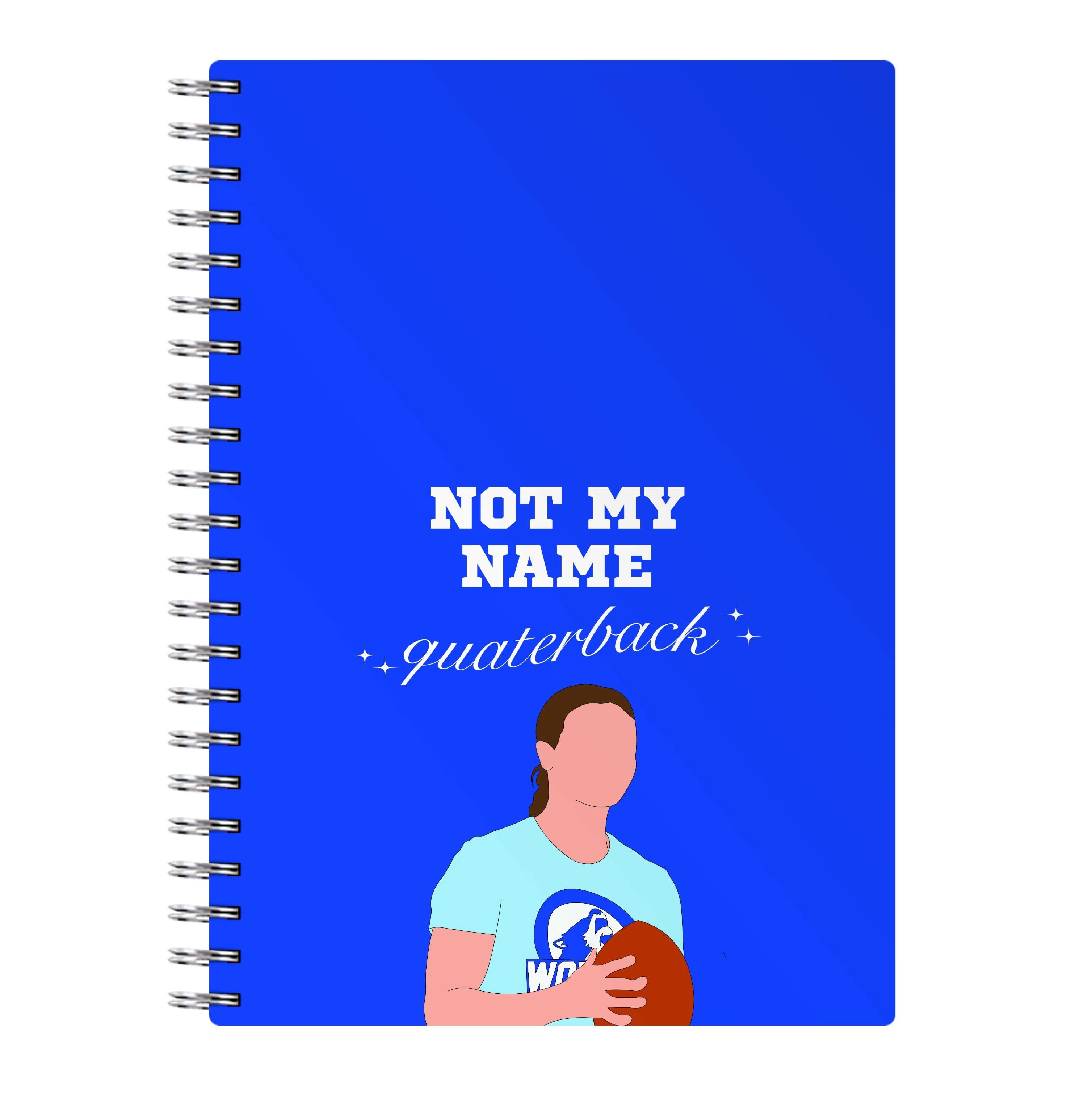 Not My Name Quaterback Notebook