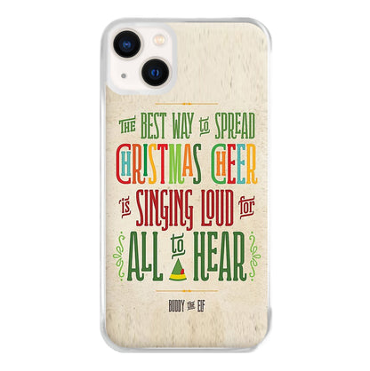 The Best Way To Spead Christmas Cheer - Elf Phone Case