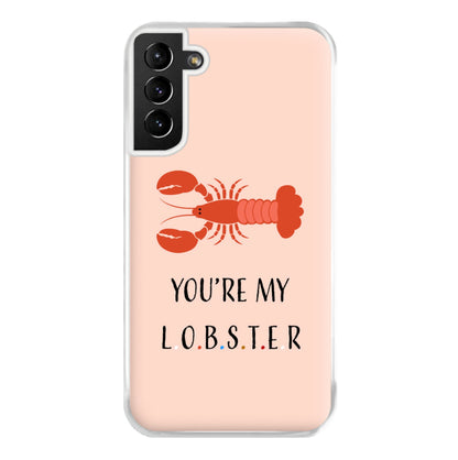 You're My Lobster Phone Case