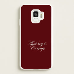 That Boy Is Corrupt Galaxy S9 Case