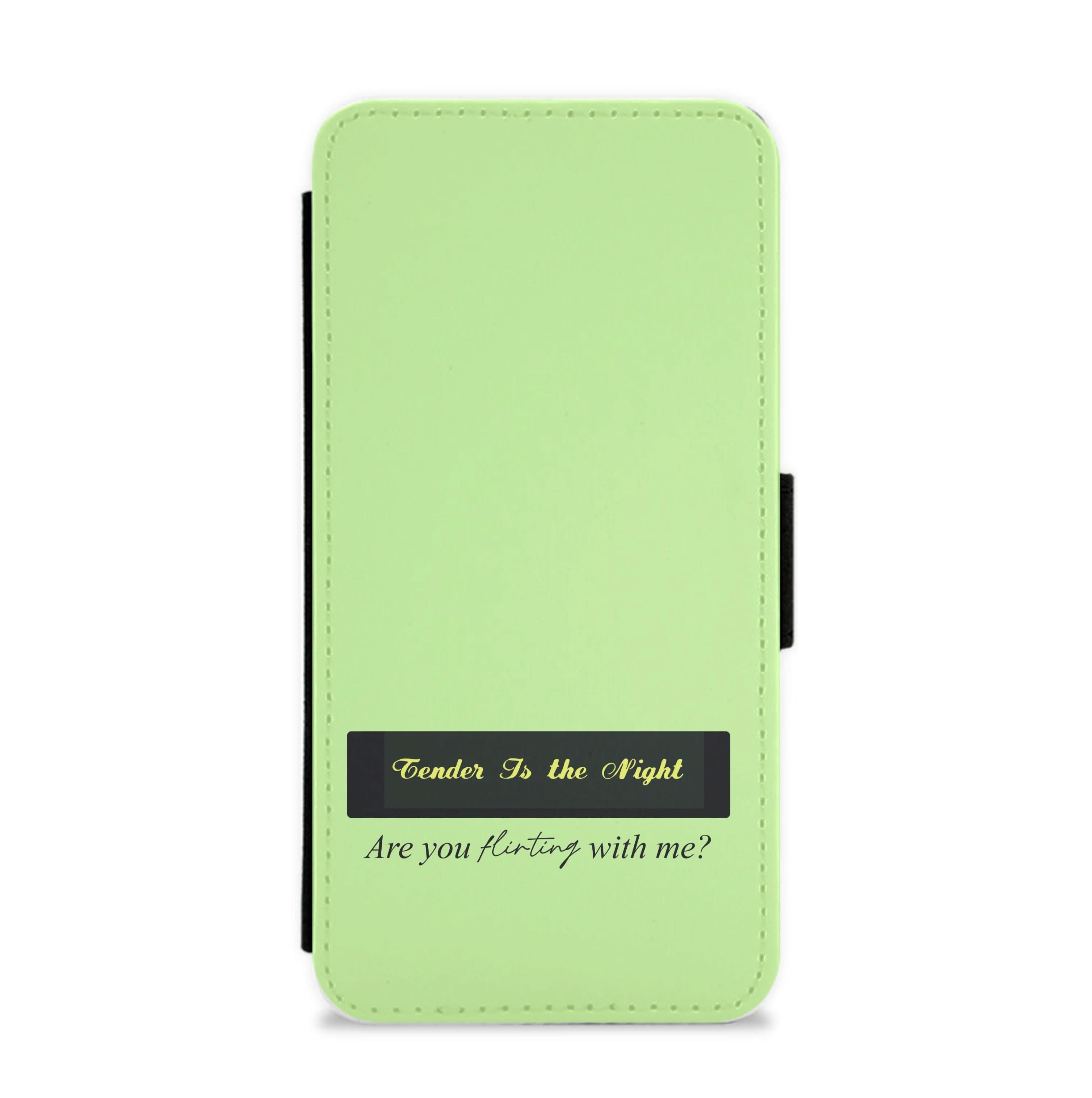Are You Flirting With Me? Flip / Wallet Phone Case