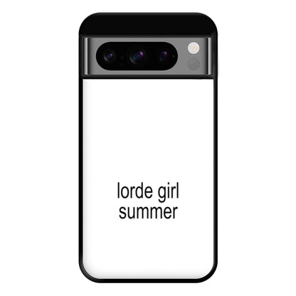 Lorde Girl Summer Google Pixel 8 Pro Case