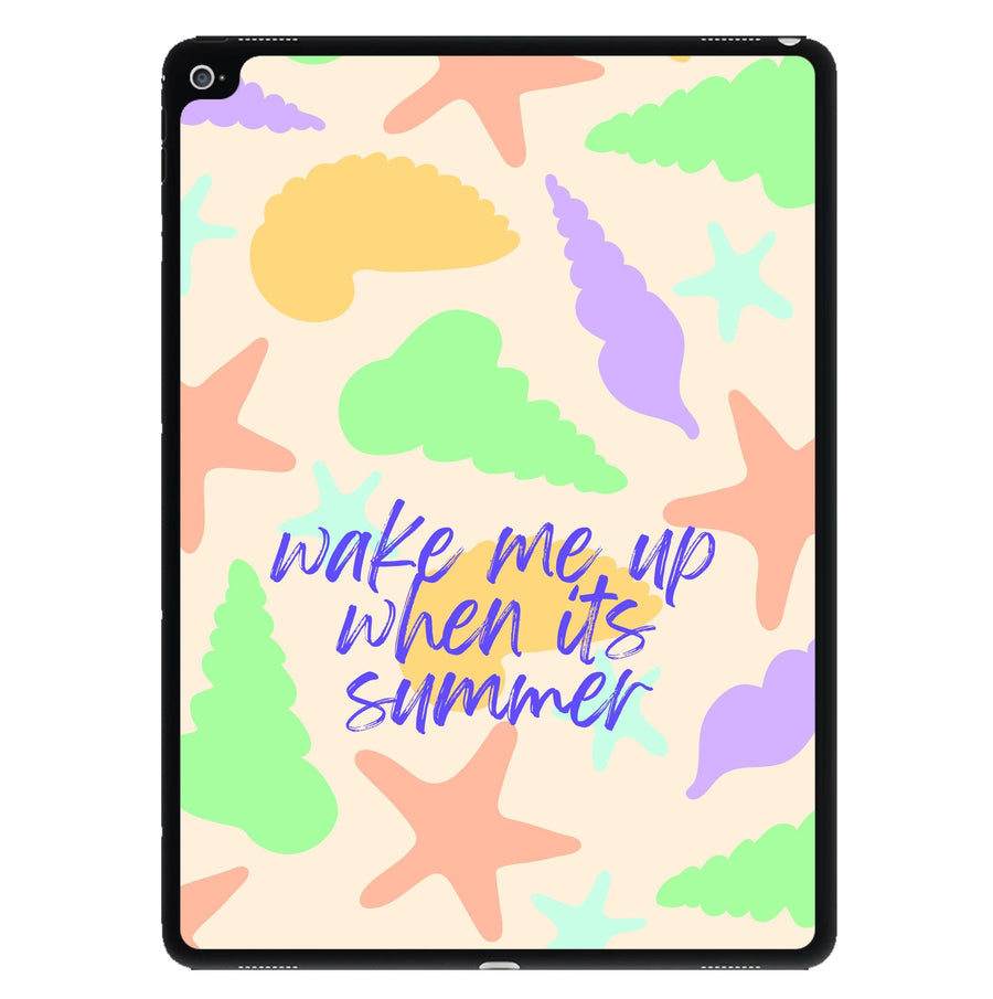 Wake Me Up When It's Summer - Summer iPad Case
