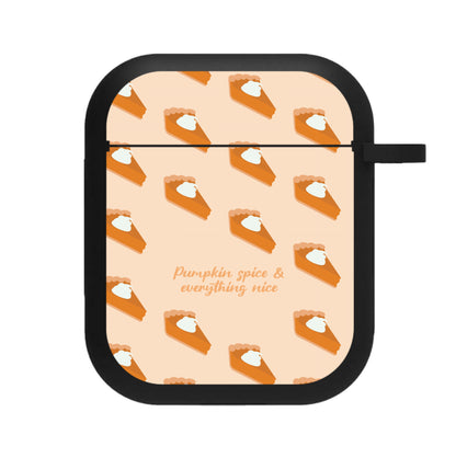 Pumpkin Spice And Everything Nice - Autumn AirPods Case