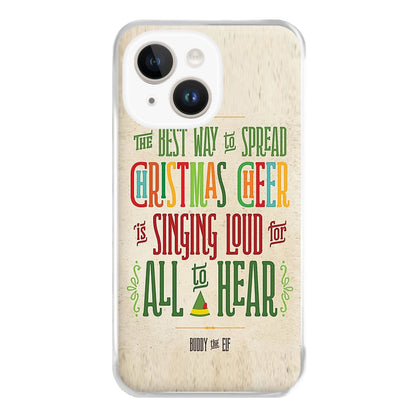 The Best Way To Spead Christmas Cheer - Elf Phone Case