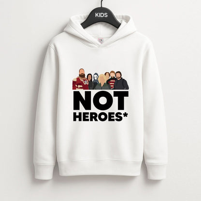 Not Heroes Kids Hoodie