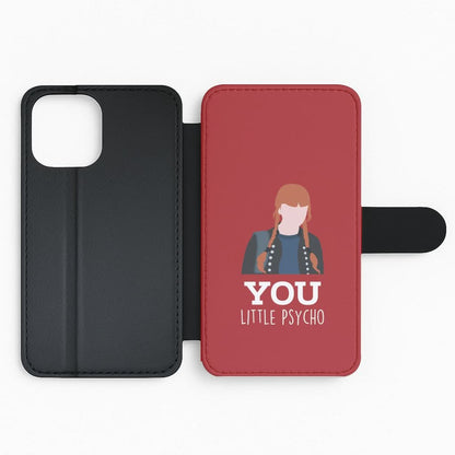 You Little Psycho Flip Phone Case