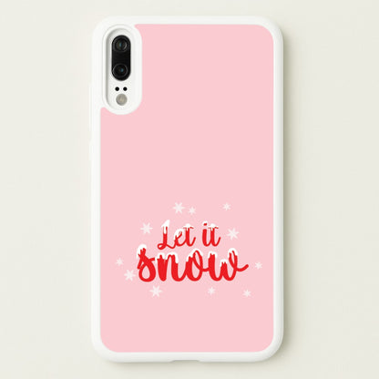 Let It Snow Snowflakes Huawei P20 Case