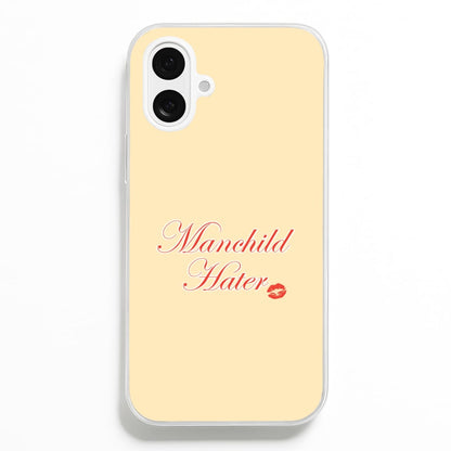 Manchild Hater iPhone 16 Plus Case