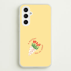A Mother Like No Other Galaxy A16 Case