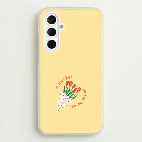 A Mother Like No Other Galaxy A16 Case