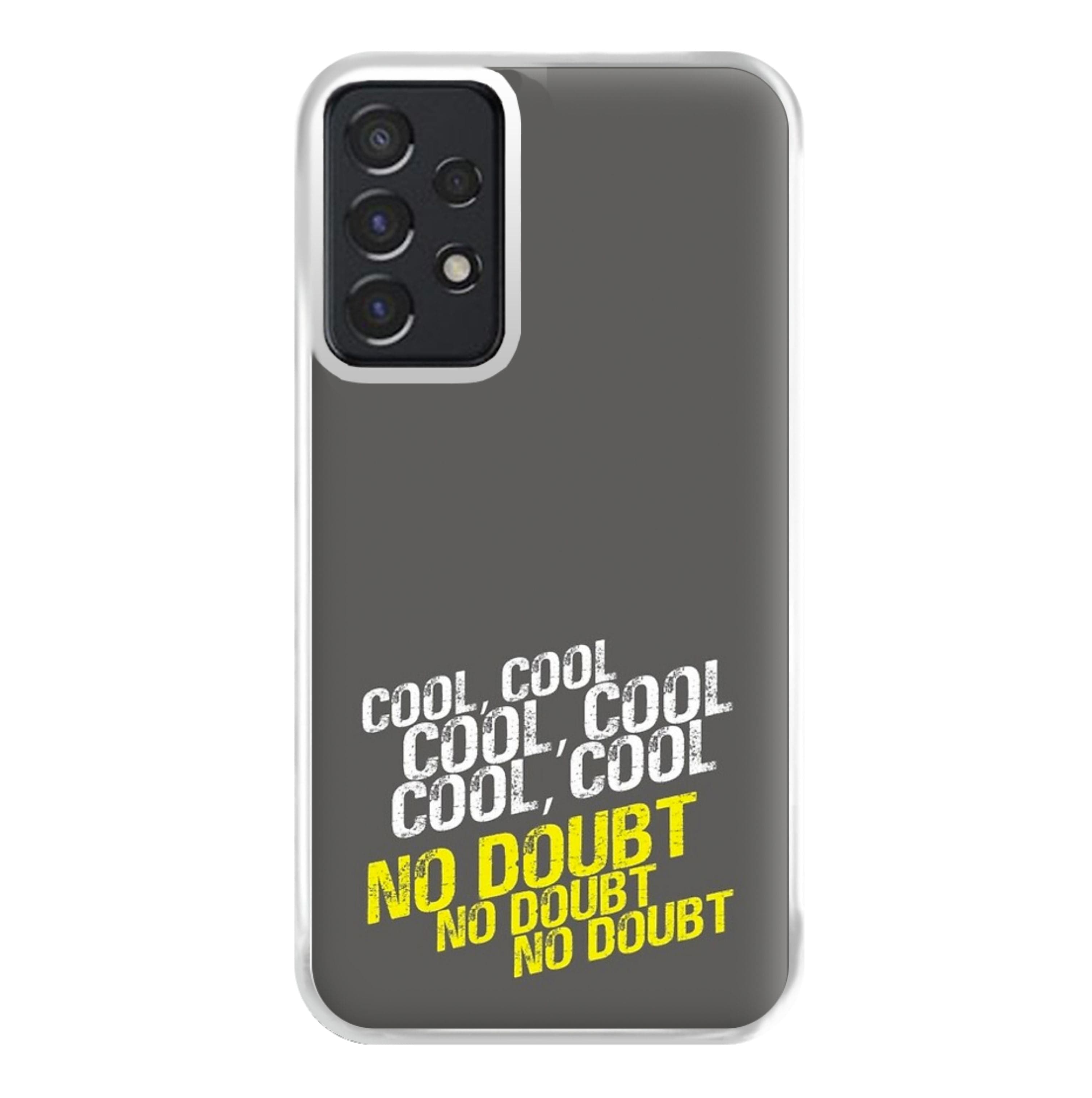 Cool Cool Cool No Doubt Grey - B99 Phone Case