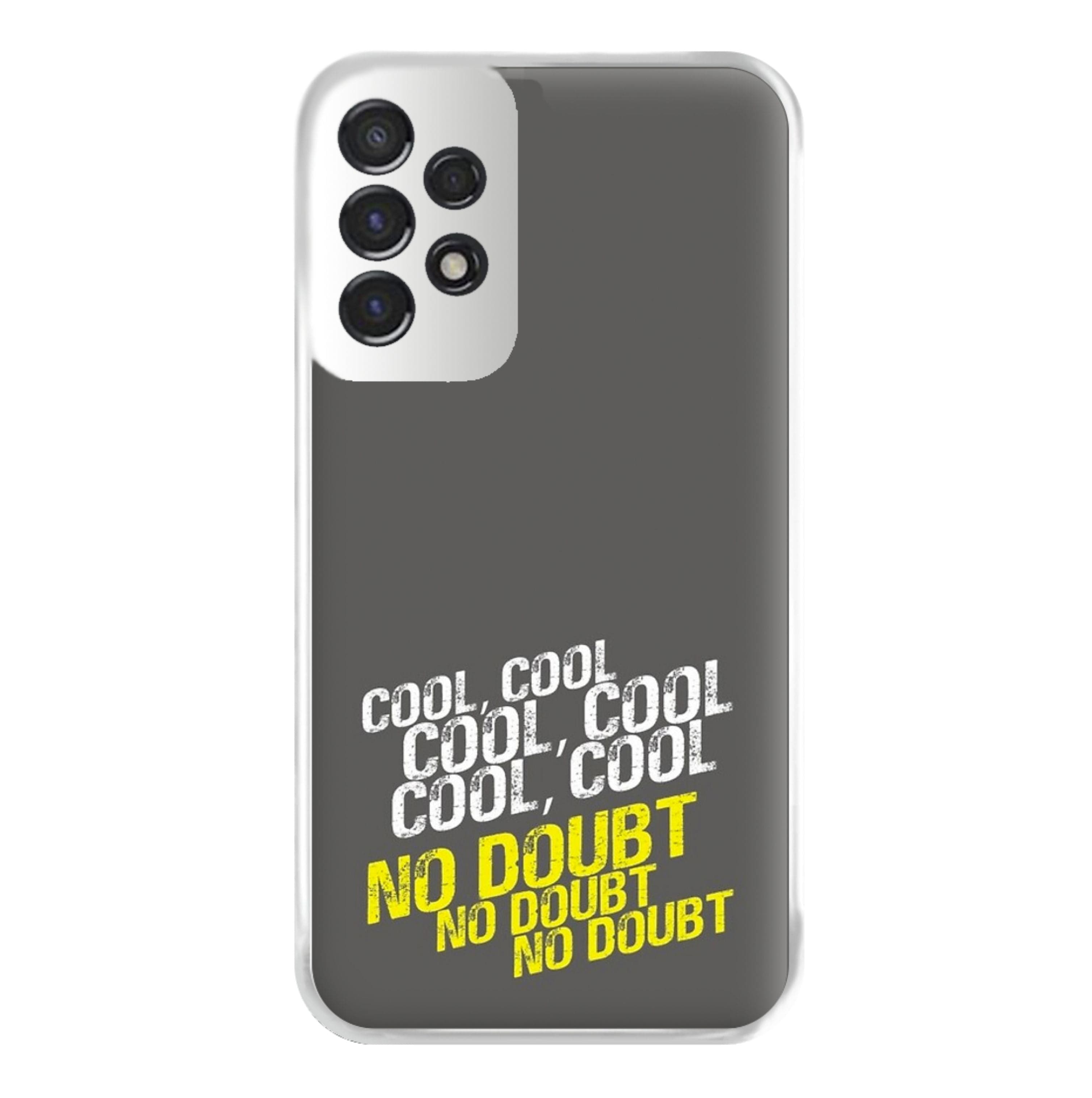 Cool Cool Cool No Doubt Grey - B99 Phone Case