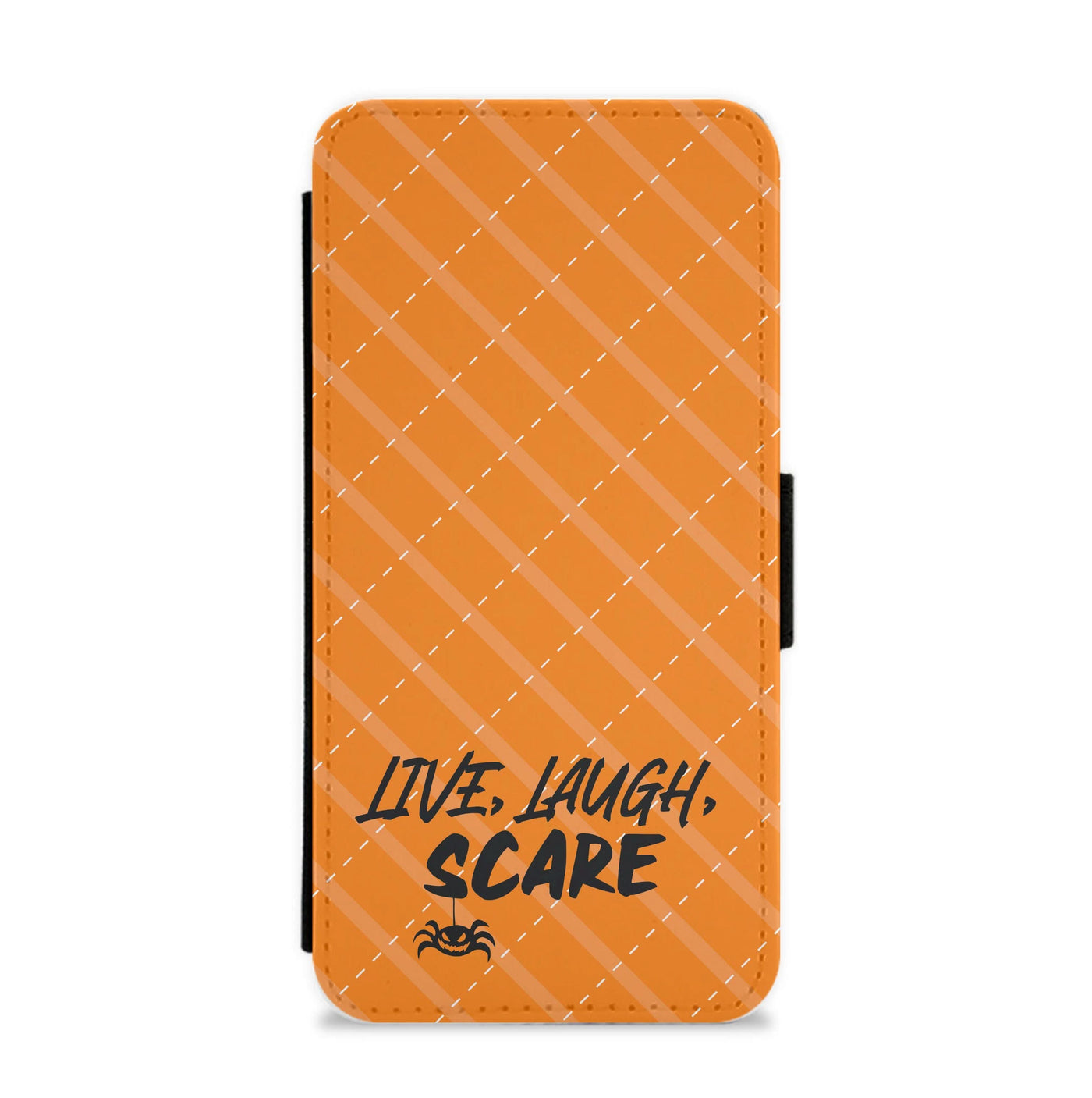 Live Laugh Scare Flip / Wallet Phone Case