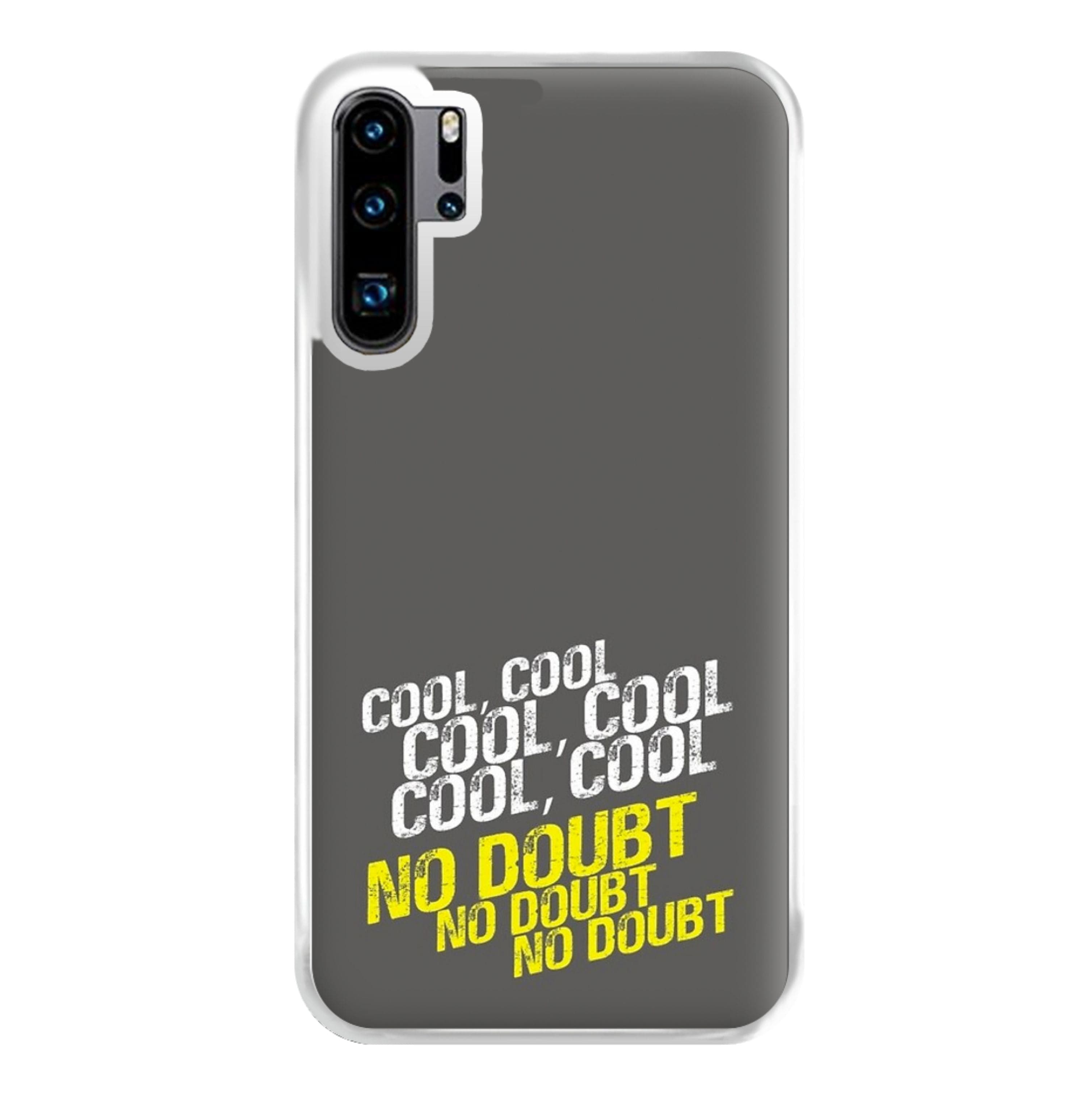 Cool Cool Cool No Doubt Grey - B99 Phone Case