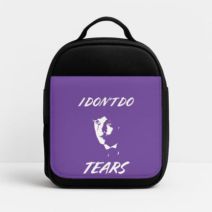 I Don't Do Tears Insulated Lunch Bag
