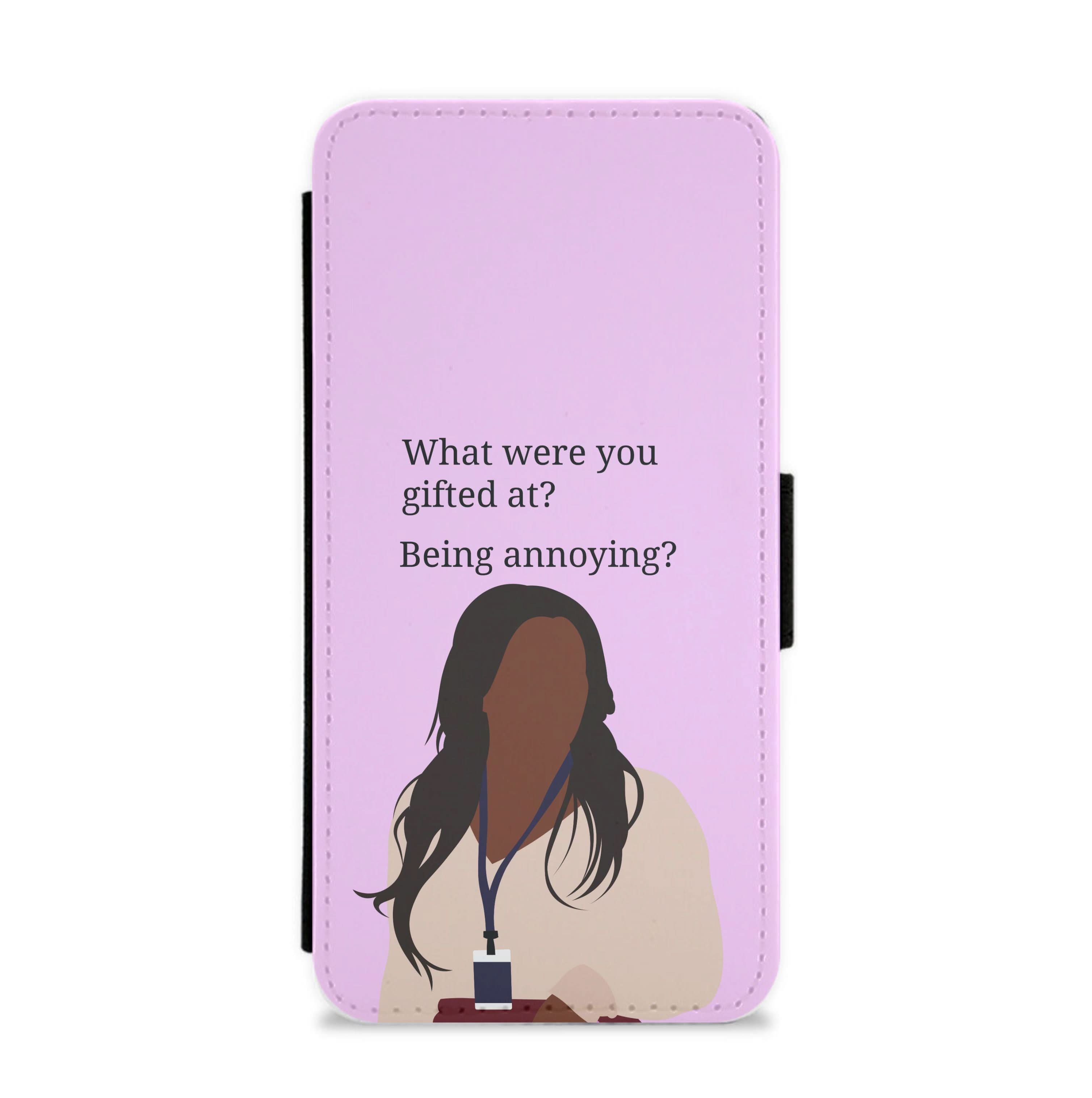 Gifted At Being Annoying Flip / Wallet Phone Case