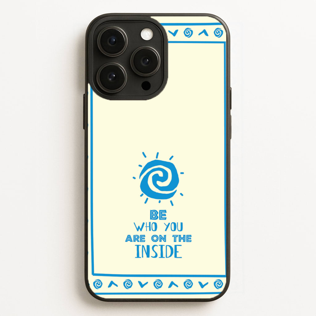 Be Who You Phone Case