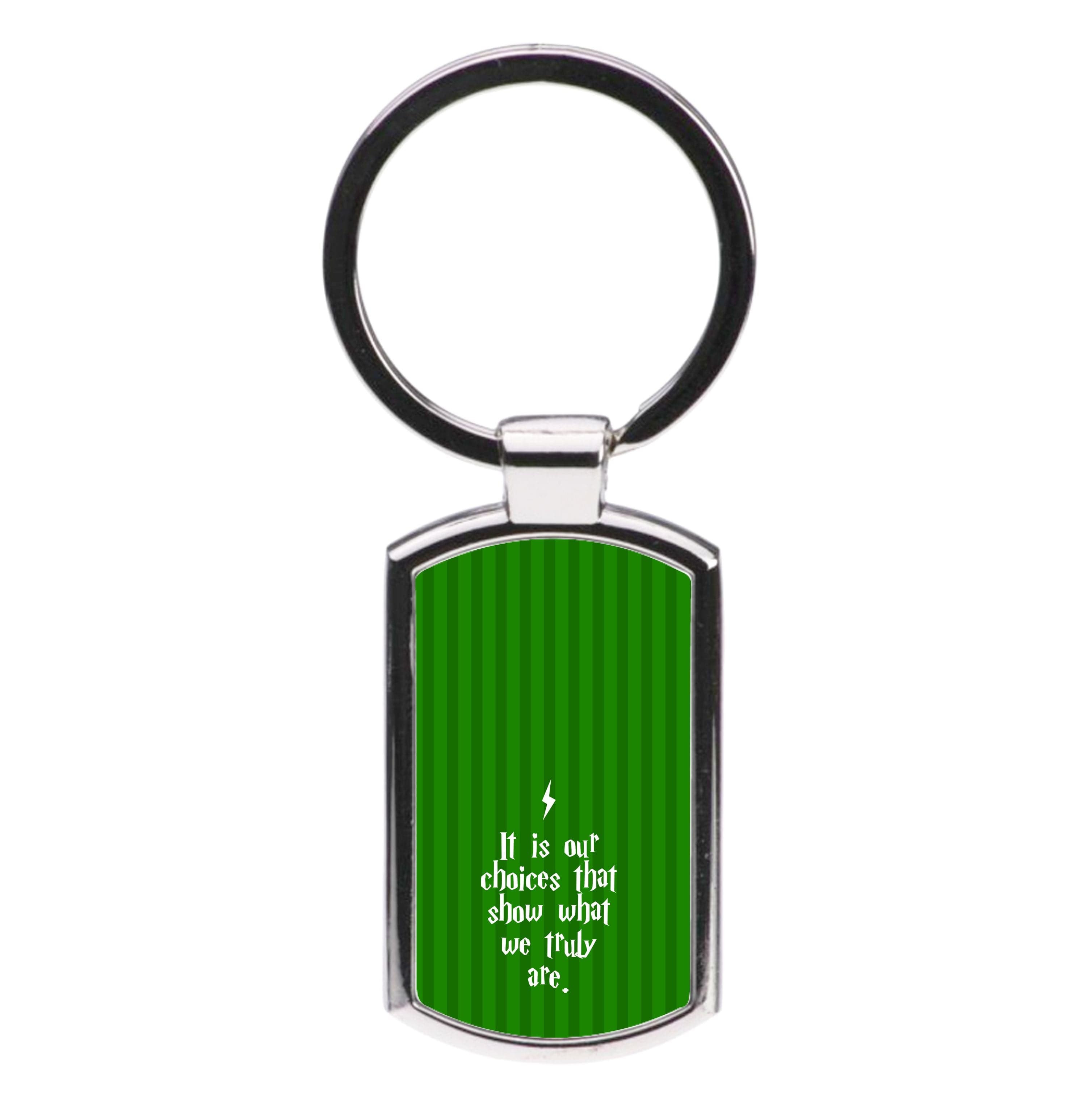 It Is Our Choices Luxury Keyring